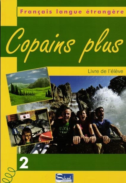 SCHOOL PRESS - Copain Plus 2 Livre