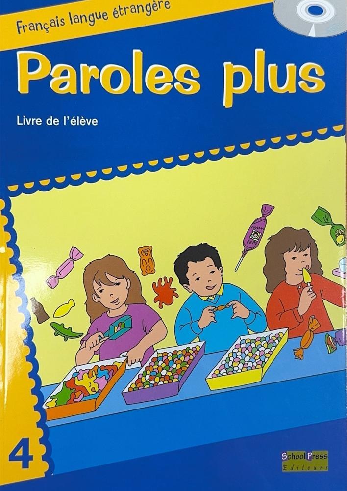 SCHOOL PRESS - Paroles Plus 4 Livre