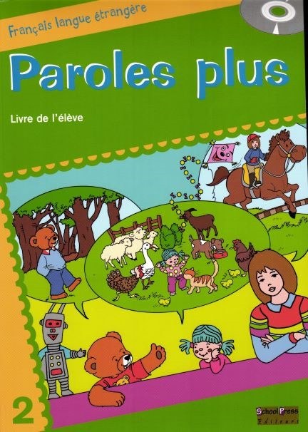 SCHOOL PRESS - Paroles Plus 2 Livre