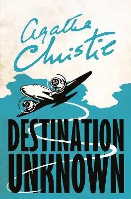 HARPERCOLLINS-Agatha Christie-Destination Unknown