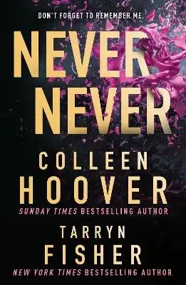 HarperCollins Publishers - Never Never - Hoover, Colleen + Fisher Tarryn