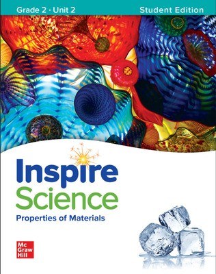 MCGRAWHILL - Inspire Science Gr 2 Properties Of Materials