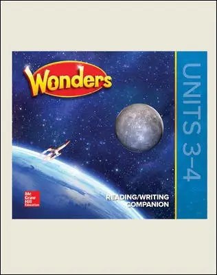 MCGRAWHILL - Wonders 20 Gr 6 Unit 3-4 Reading Writing Companion