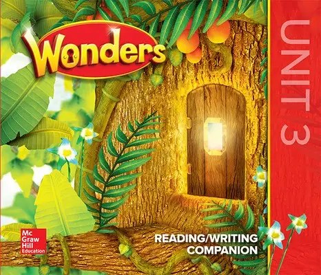 MCGRAWHILL - Wonders 20 Gr 1 Unit 3 Reading Writing Companion