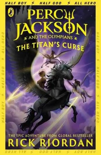 Penguin Random House Children's UK - Percy Jackson and the Titan's Curse (Book 3) - Riordan Rick
