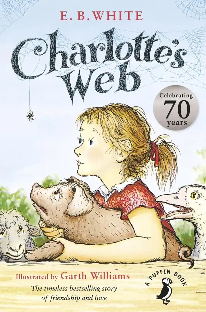 Puffin Classics - Charlotte's Web - White, E. B. + Williams Garth