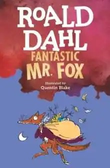 PUFFIN BOOKS - Fantastic Mr. Fox - Dahl, Roald + Blake, Quentin
