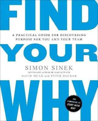 Portfolio - Find Your Why - Sinek Simon; Mead David; Docker Peter