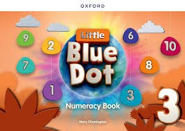 OXFORD - Little Blue Dot 3 Numeracy Book