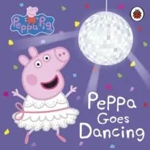 Ladybird - Peppa Pig: Peppa Goes Dancing - Peppa Pig