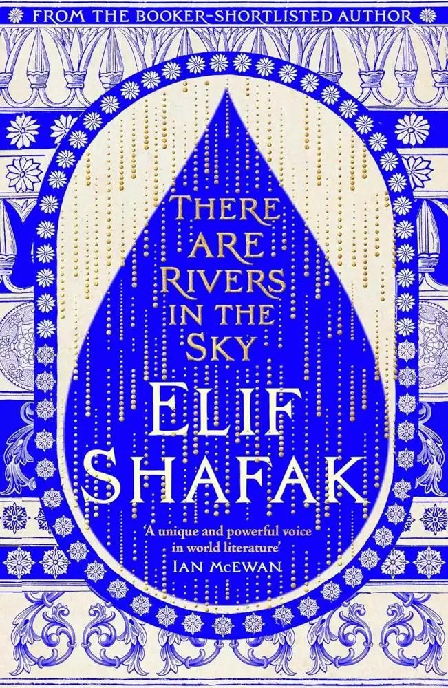 Vikin - There are Rivers in the Sky - Shafak, Elif