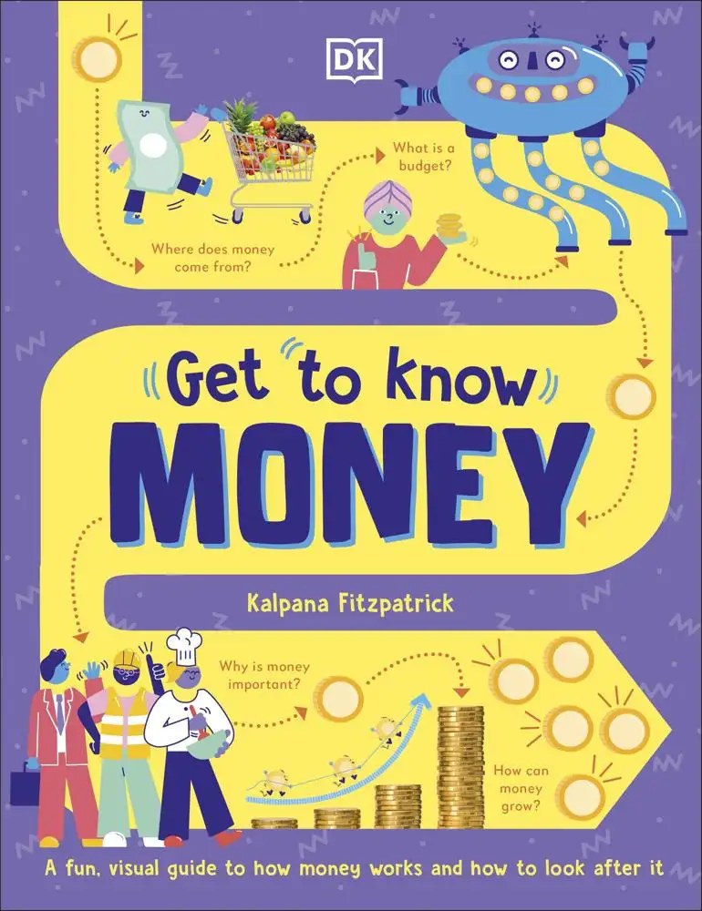 DK CHILDREN - Get To Know: Money - Fitzpatrick, Kalpana
