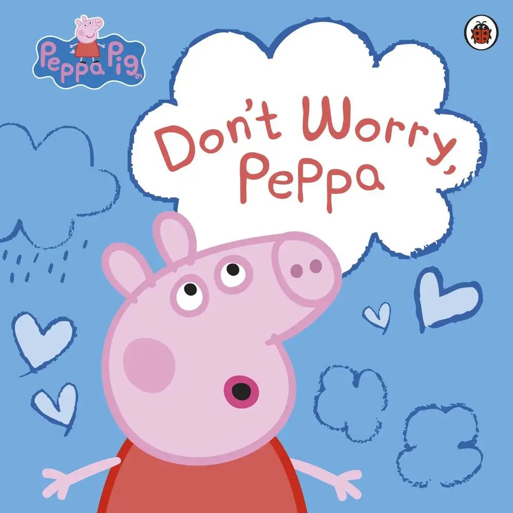 Ladybird - Peppa Pig: Don't Worry, Peppa - Peppa Pig