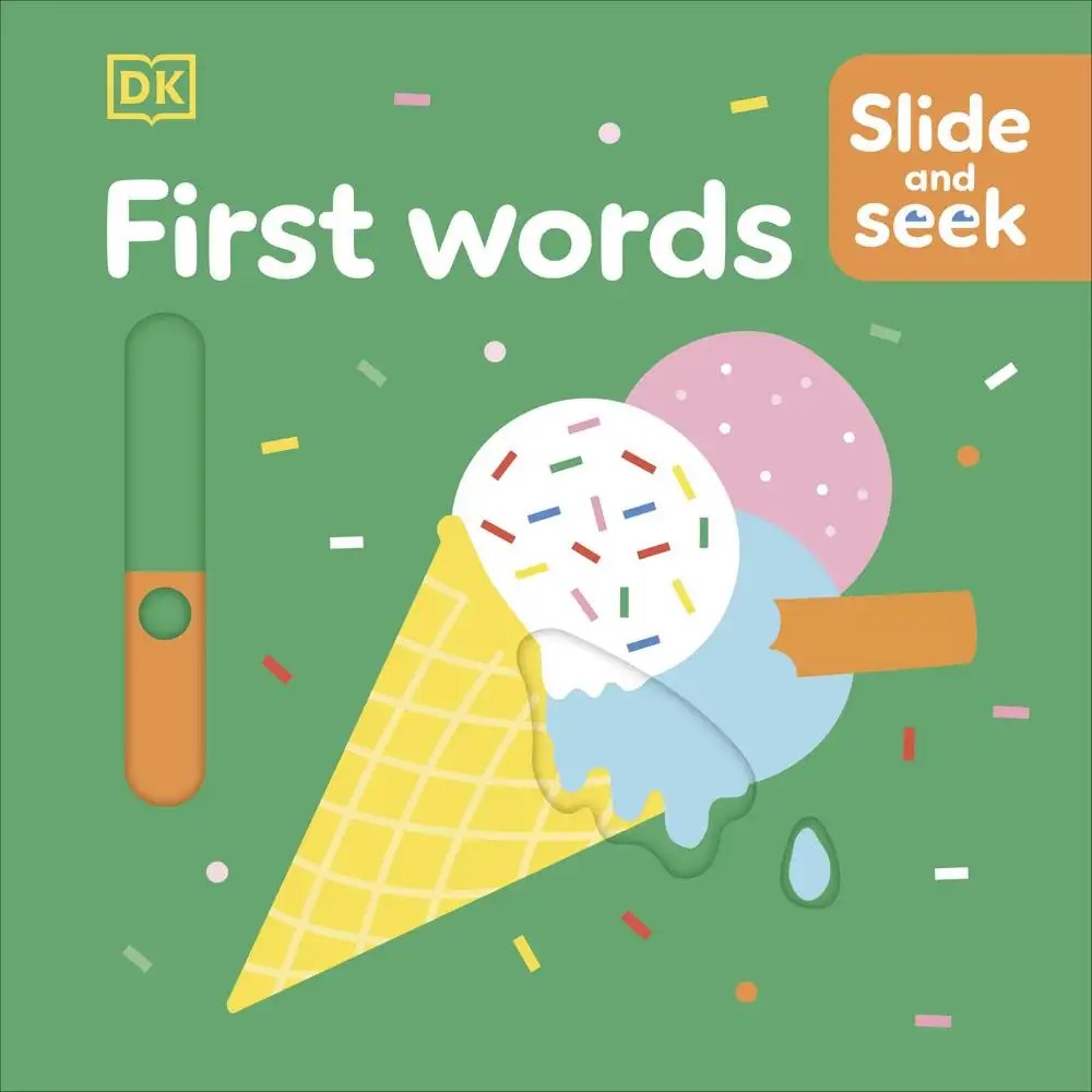 DK CHILDREN - Slide and Seek First Words