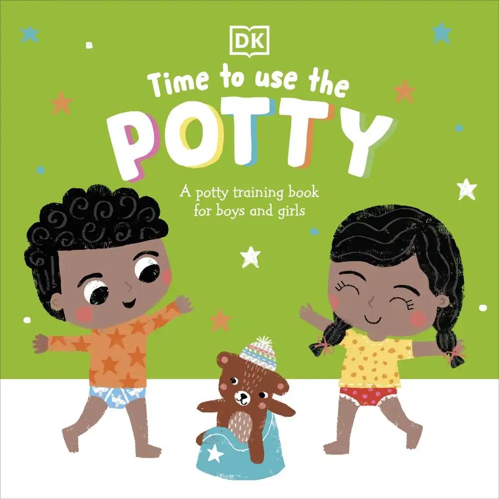 DK CHILDREN - Time to Use the Potty