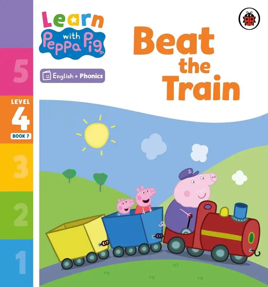 Ladybird - Learn with Peppa Phonics Level 4 Book 7  Beat the Train (Phonics Reader) - Peppa Pig