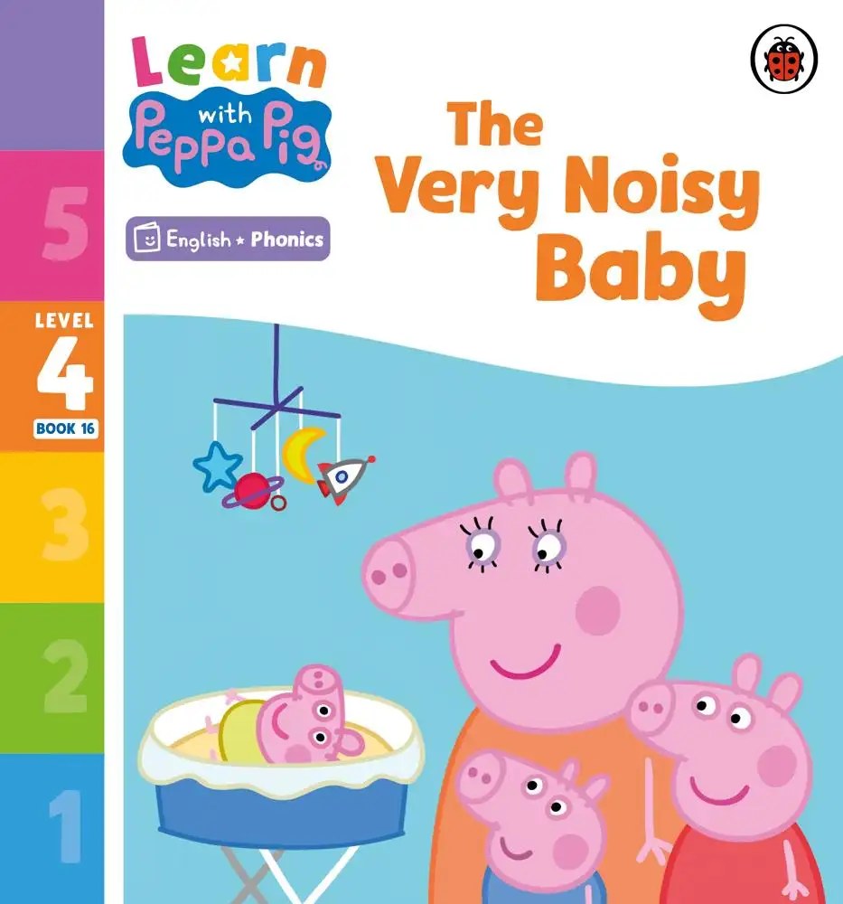 Ladybird - Learn with Peppa Phonics Level 4 Book 16  The Very Noisy Baby (Phonics Reader) - Peppa Pi