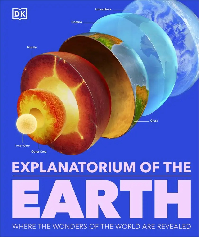 DK CHILDREN - Explanatorium of the Earth - DK