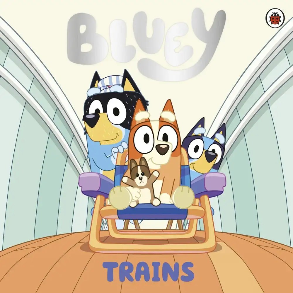 LADYBIRD - Bluey : Trains