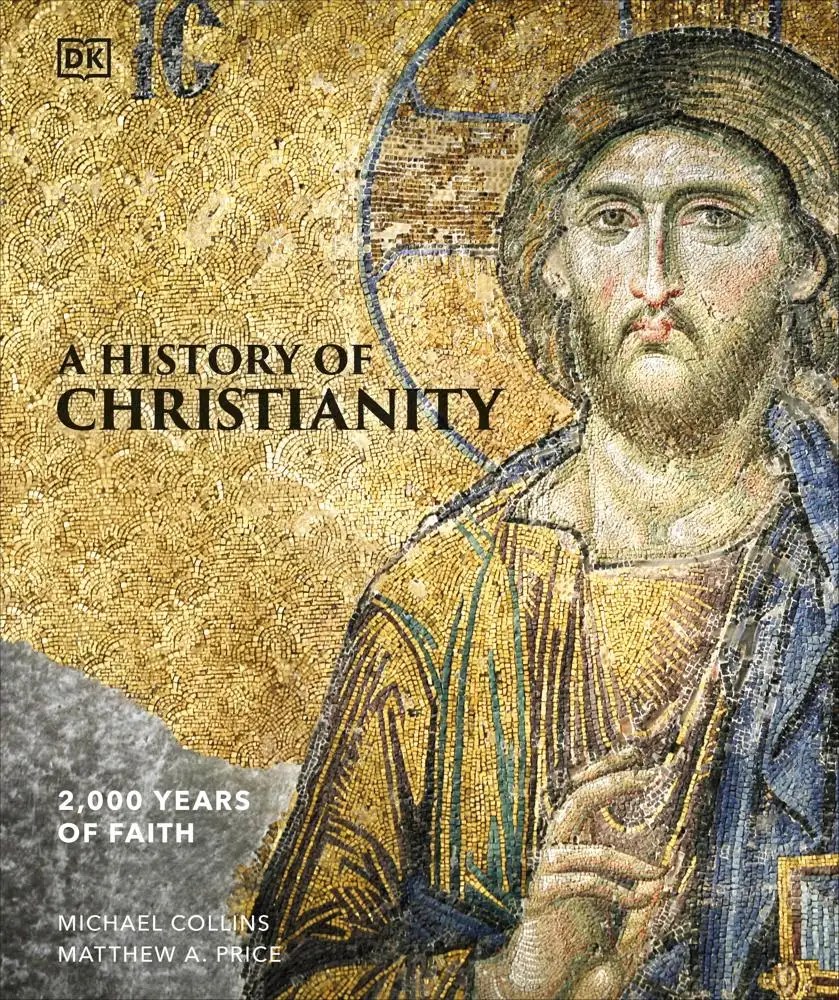 DK - A History Of Christianity
