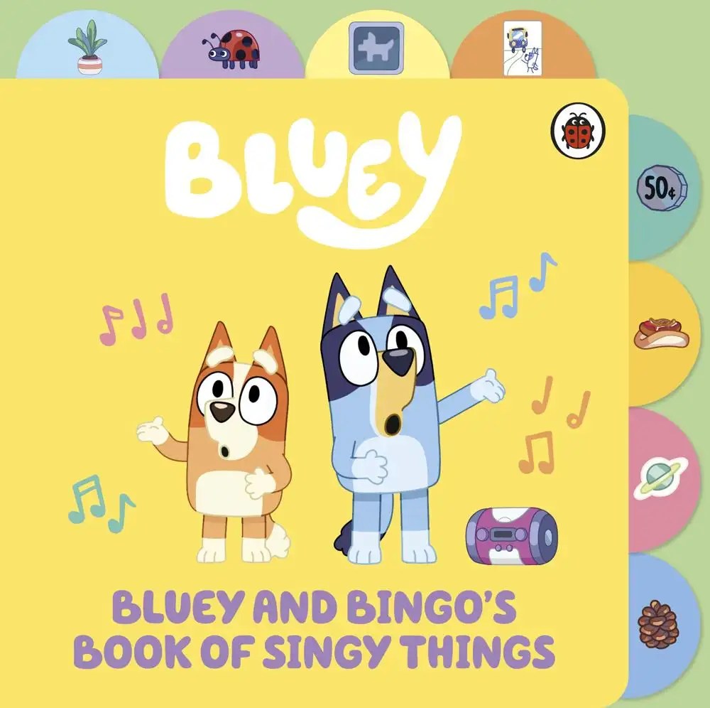 Ladybird - Bluey: Bluey and Bingo’s Book of Singy Things