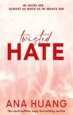Little, Brown Book Group - Twisted Hate - Huang, Ana