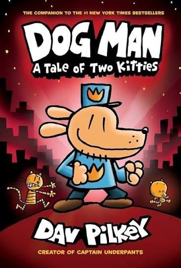 SCHOLASTIC - Dogman A Tale Of Two Kitties