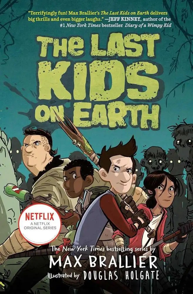 Viking Books for Young Readers - The Last Kids on Earth : 1 - Max Brallier