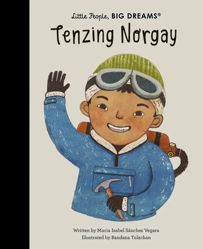 Quarto Publishing PLC - Tenzing Norgay - Sanchez Vegara, Maria Isabel + Tulachan, Bandana