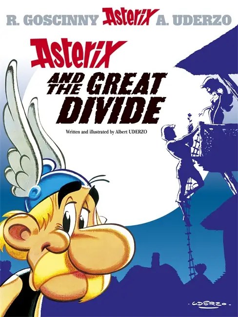 Hachette Children's Group - Asterix: Asterix and The Great Divide - Uderzo Albert