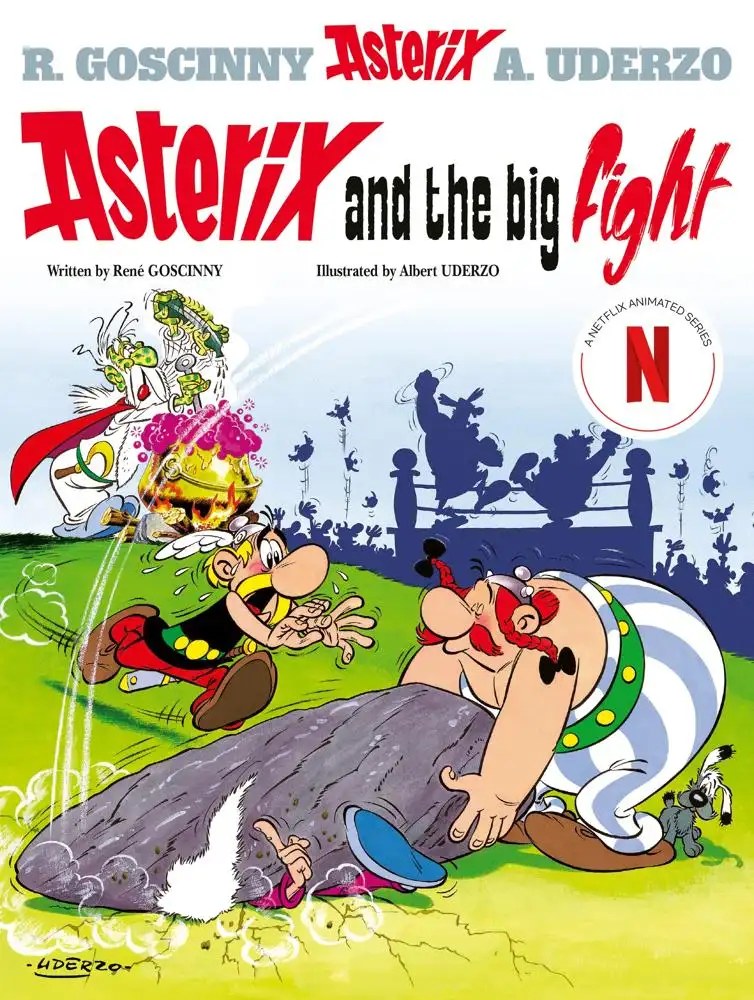 Hachette Children's Group - Asterix: Asterix and The Big Fight: Album 7 - Goscinny Rene + Uderzo Alb