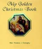 BIBLE SOCIETY - My Golden Christmas Book