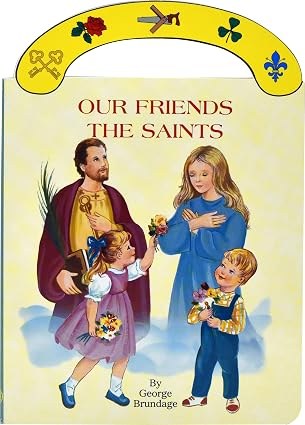 BIBLE SOCIETY - Our Friends the Saints