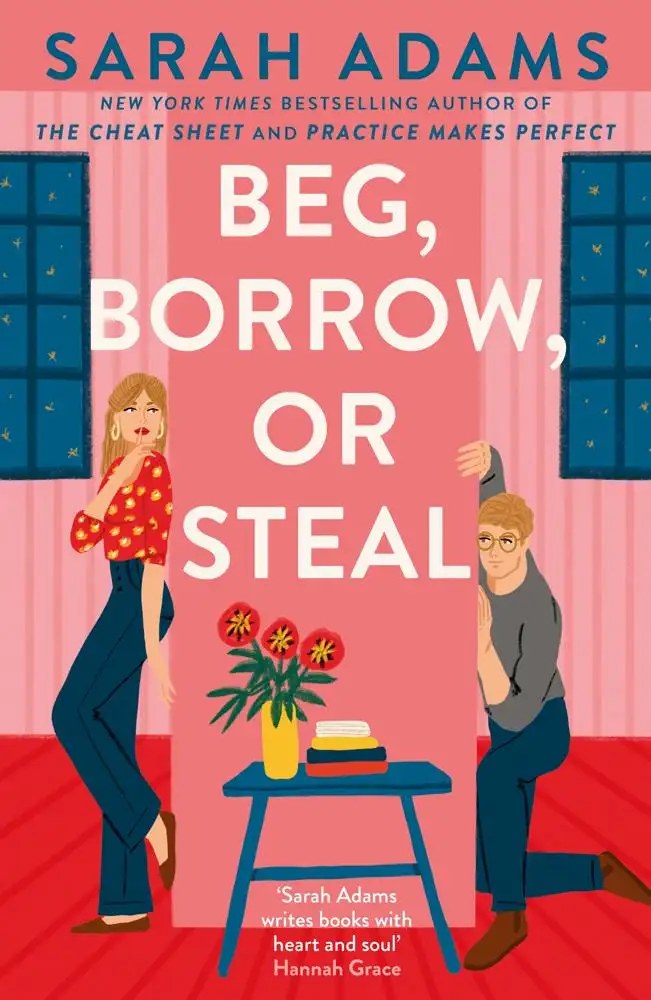 Headline Publishing Group - Beg, Borrow, or Steal - Sarah Adams