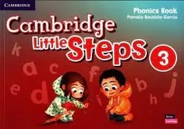 CAMBRIDGE - Little Steps 3 Phonics