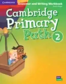 CAMBRIDGE - Primary Path 2 Grammar First Ed