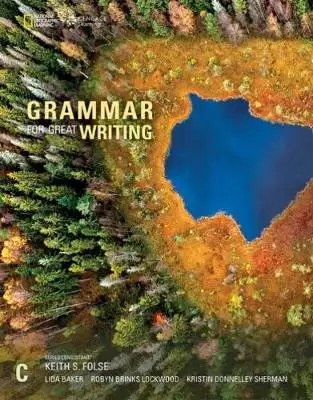 Cengage Elt - Grammar For Great Writing Level C