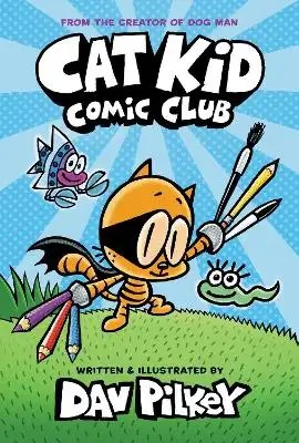 SCHOLASTIC US - Cat Kid Comic Club - The Blockbusting