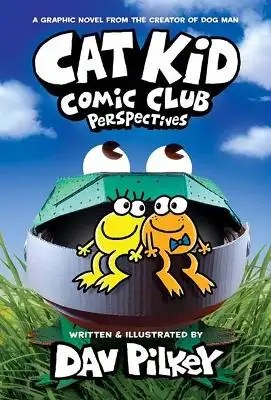 SCHOLASTIC US - Cat Kid Comic Club - Perspectives
