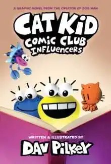 SCHOLASTIC US - Cat Kid Comic Club 5 - Influencers