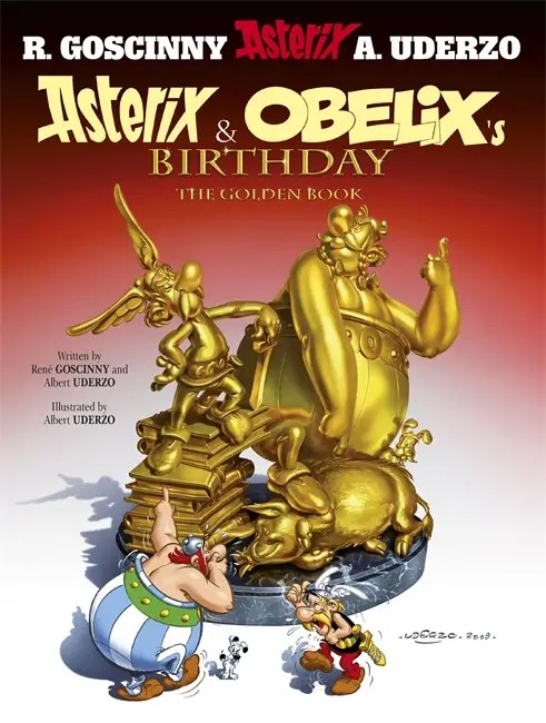 Hachette Children's Group - Asterix: Asterix and Obelix's Birthday - Goscinny, Rene + Uderzo Albert