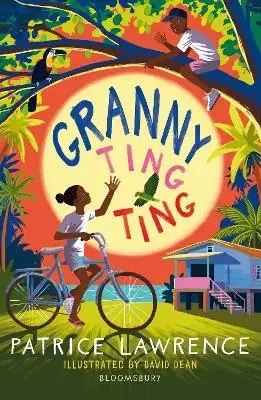 Bloomsbury Education - Granny Ting Ting: A Bloomsbury Reader - Lawrence Patrice