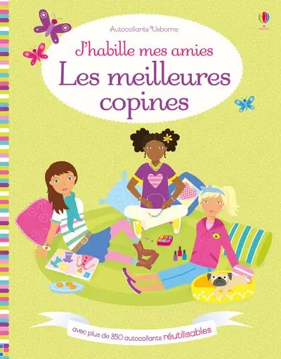 USBORNE - J'habille mes amies - Les meilleures copines - Des 5 ans - Bowman, Lucy + Moore, Jo + Bark