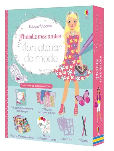 USBORNE - J'habille mes amies - Mon atelier de mode - Watt, Fiona + Baggott, Stella