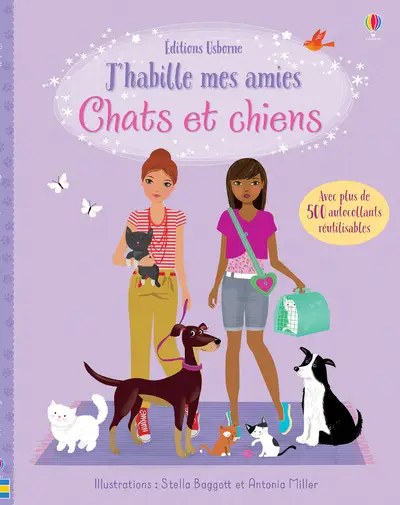 USBORNE - J'habille mes amies - Chats Et Chiens
