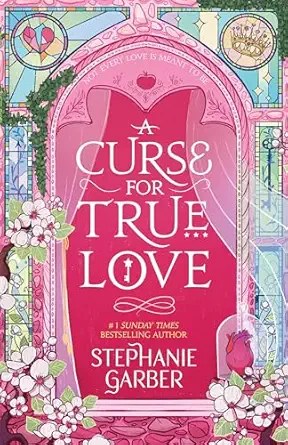 Hodder & Stoughton - A Curse For True Love - Garber Stephanie