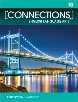 Perfection Learning - Connections 10 English Language Arts