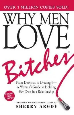 ADAMS MEDIA CORPORATION - Why Men Love Bitches