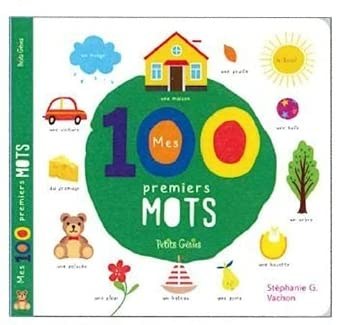 PETITS GENIES - Mes 100 Premiers Mots