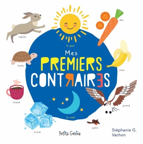 PETITS GENIES - Mes Premiers Contraires